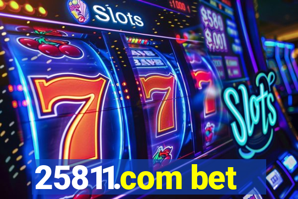 25811.com bet